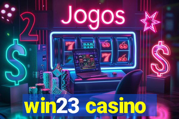 win23 casino